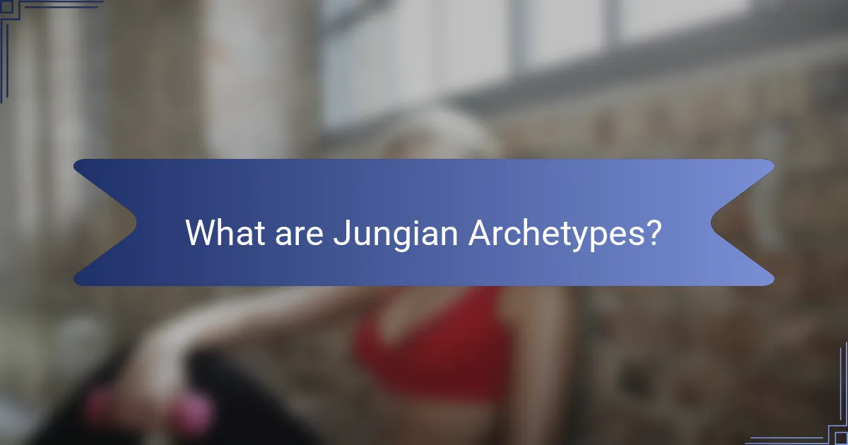What are Jungian Archetypes?